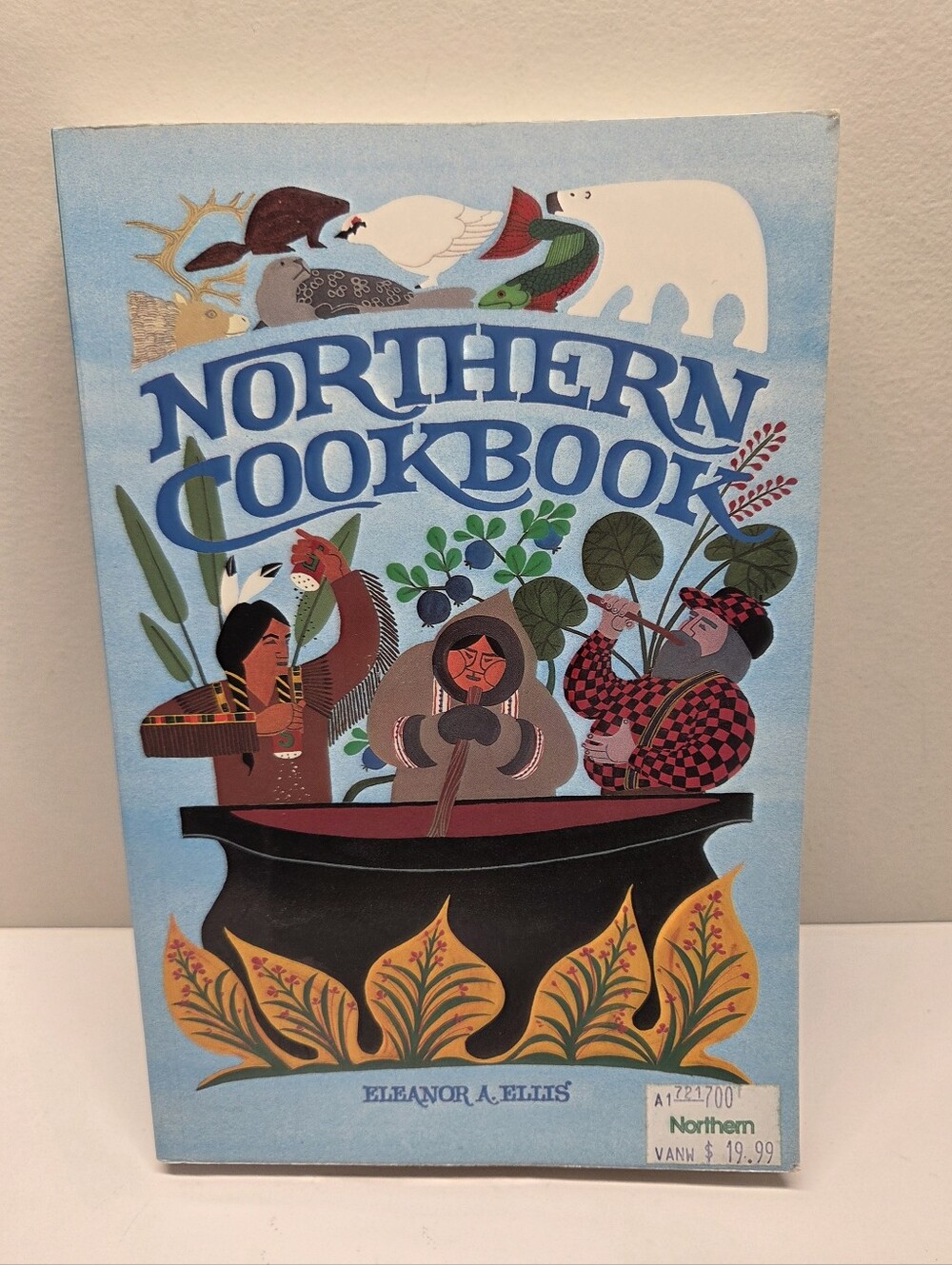 1979 Print Northern Cookbook By Eleanor A. Ellis - Unique North Canadian Recipes